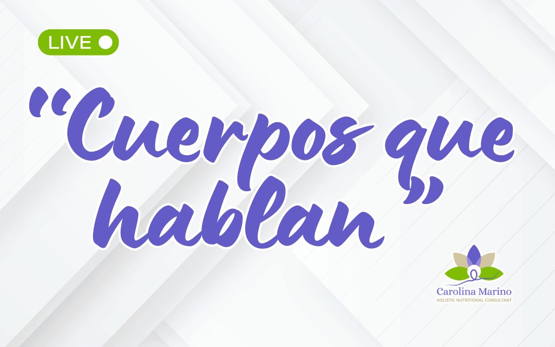 Cuerpos que hablan: Terapias hormonales, nutrición y más